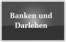 Banken und Darlehen