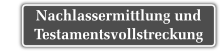 Nachlassermittlung und Testamentsvollstreckung