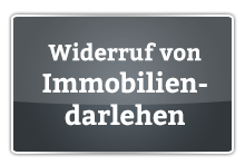 Widerruf von Immobilienfinanzierungen